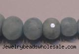 CAQ312 15.5 inches 6*9mm – 18*22mm faceted rondelle aquamarine beads